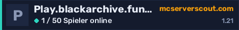 Banner des Servers Play.blackarchive.fun:22371