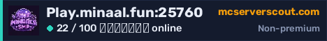 Banner του server Play.minaal.fun:25760