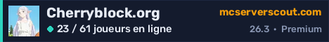 Bannière du serveur Cherryblock.org