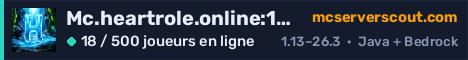 Bannière du serveur Mc.heartrole.online:19137