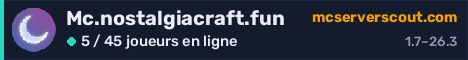 Bannière du serveur Mc.nostalgiacraft.fun