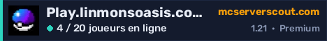 Bannière du serveur Play.linmonsoasis.com:25605