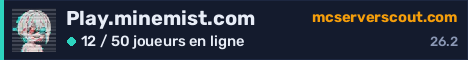 Bannière du serveur Play.minemist.com