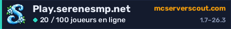 Bannière du serveur Play.serenesmp.net
