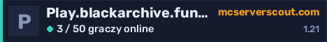 Banner serwera Play.blackarchive.fun:22371