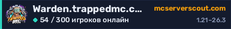 Баннер сервера Warden.trappedmc.com